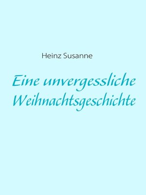 cover image of Eine unvergessliche Weihnachtsgeschichte